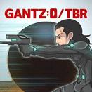 GANTZ:O_TBRɱ¾����O:�������ɱ���ιٷ���