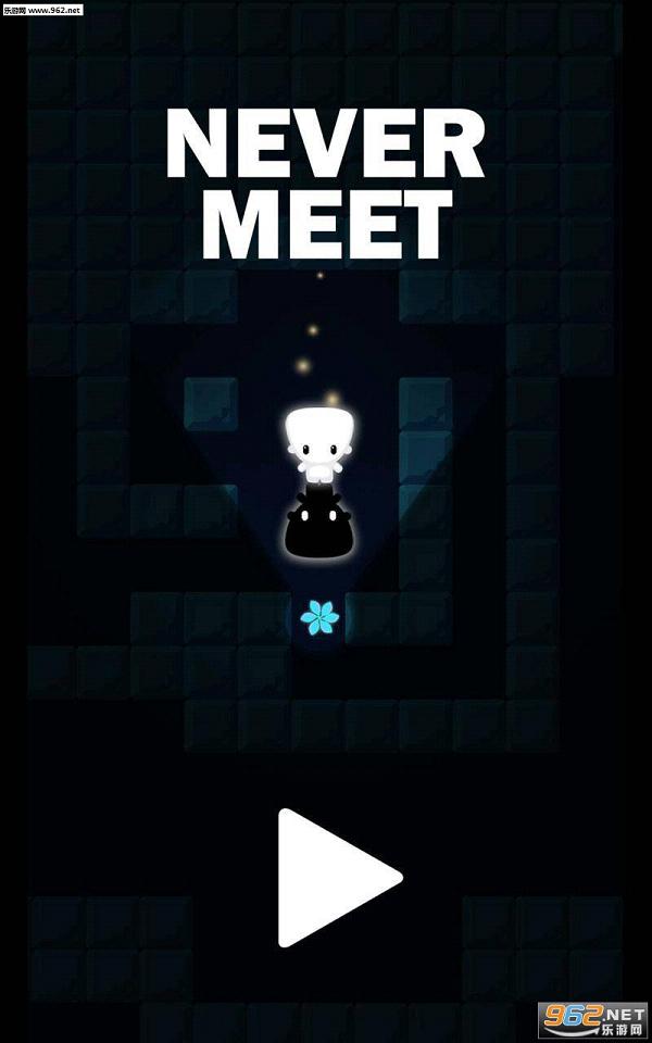 δ������(Never Meet)��׿���ͼ0