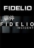 �ѵ�����¼�(The Fidelio Incident)