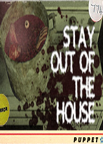 Զ������(Stay Out of the House)