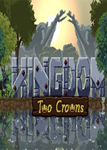 ����:��λ����(Kingdom Two Crowns)