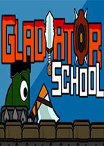 �Ƕ�ʿѧԺ(Gladiator School)