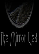����֮��(The Mirror Lied)