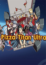 ��������̩̹(Pizza Titan Ultra)