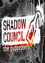 Ӱ����᣺����(Shadow Council: The Puppeteers)