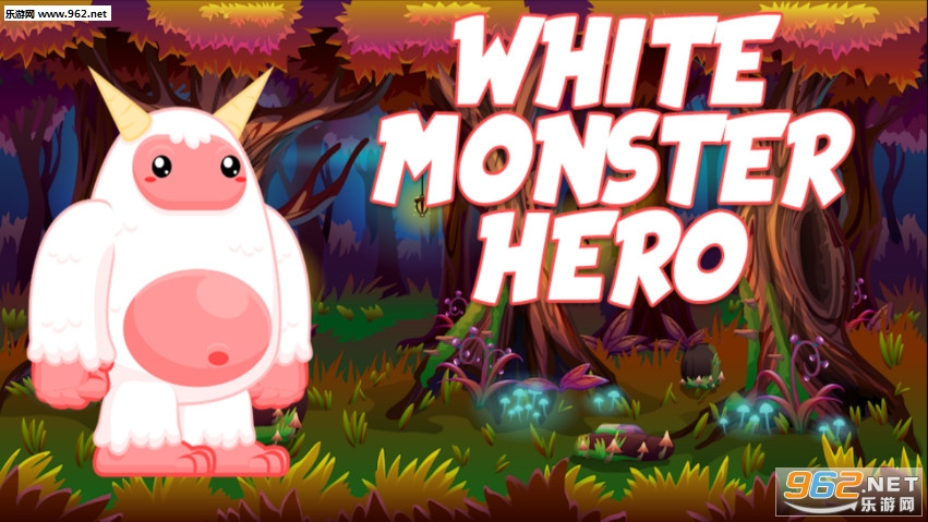 White Monster Hero安卓版 White Monster Hero安卓版