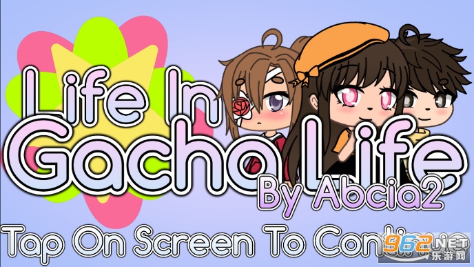 Life In Gacha Life(�Ӳ������е�����)v2.0.Abcia2 ���İ��ͼ0